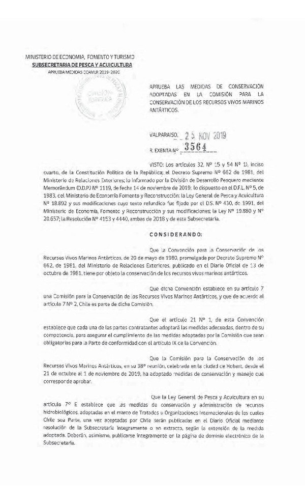 Res. Ex. N° 3564-2019 Aprueba las Medidas de Conservación y Ordenamiento Adoptadas por la Comisión Para la Conservación de los Recursos Vivos Marinos Antárticos, Temporada 2019-2020. (F.D.O. 03-12-2019)