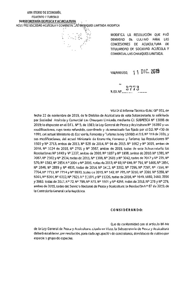 Res. Ex. N° 3773-2019 Modifica 	Res. Ex. N° 2701-2019 Fija Densidad de Cultivo para la Concesiones de Sociedad Acuícola y Comercial Las Chauques Limitada (Con Informe Técnico) (Publicado en Página Web 13-12-2019)