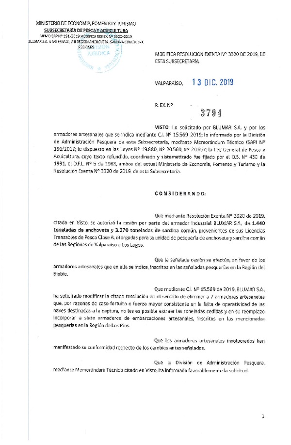 Res. Ex. N° 3794-2019 Modifica Res. Ex. N° 3320-2019 Autoriza cesión Industrial-Artesanal unidad de pesquería Anchoveta y sardina común regiones de Valparaíso a Los Lagos conforme lo dispuesto en el Artículo 55 T de la Ley General de Pesca y Acuicultura.