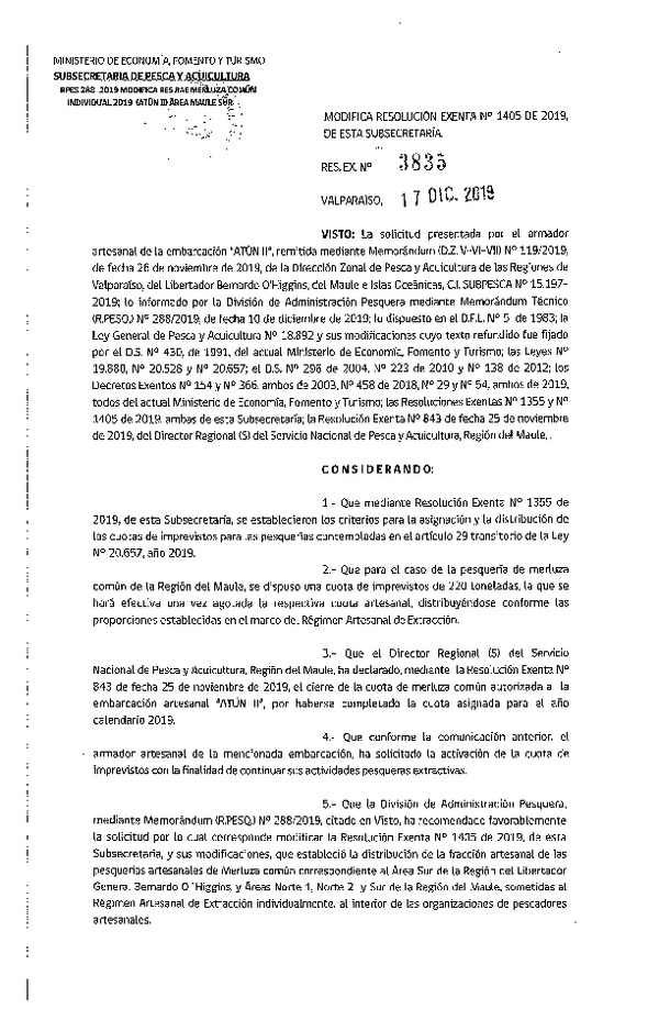 Res. Ex. N° 3835-2019 Modifica Res. Ex. N° 1405-2019 Distribución de la Fracción Artesanal de Pesquería de Merluza común Individual, Regiones del Libertador General Bernardo O’ Higgins y del Maule. (Publicado en Página Web 18-12-2019) (F.D.O. 08-01-2020)