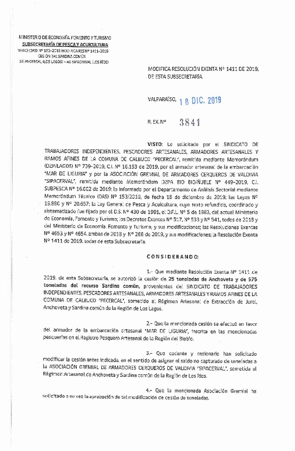 Res. Ex. 3841-2019 Modifica Res. Ex. N° 1411-2019 Autoriza cesión Anchoveta y Sardina común Región de Los Lagos a Región del Biobío.