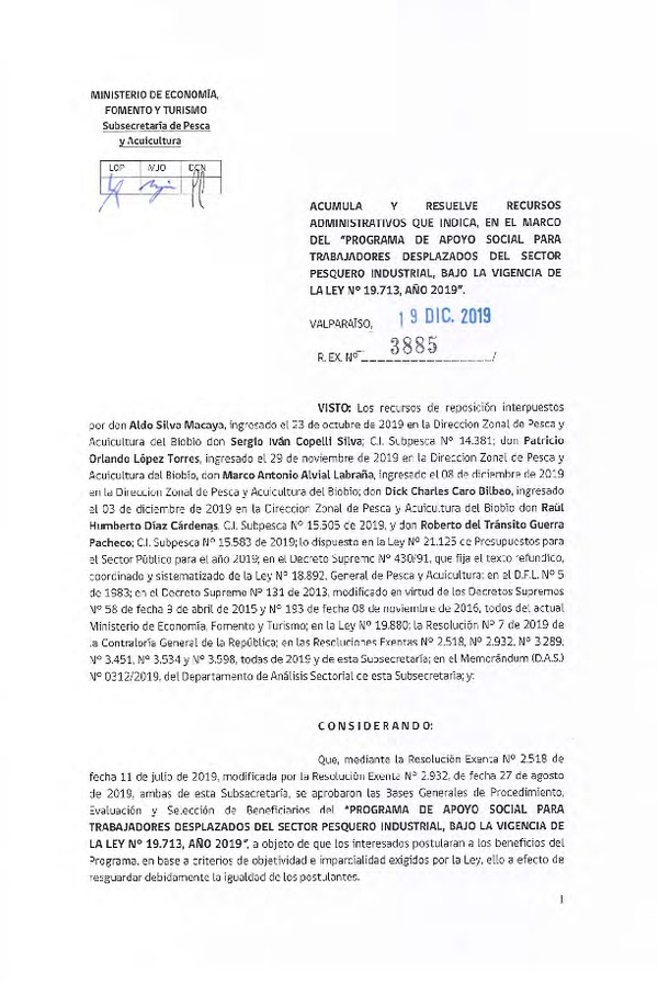 Res. Ex. N° 3885-2019 Acumula y Resuelve Recursos Administrativos que Indica, en el Marco del "Programa de Apoyo Social Para Trabajadores Desplazados del Sector Pesquero Industrial, Bajo la Vigencia de la Ley N° 19.713, Año 2019"