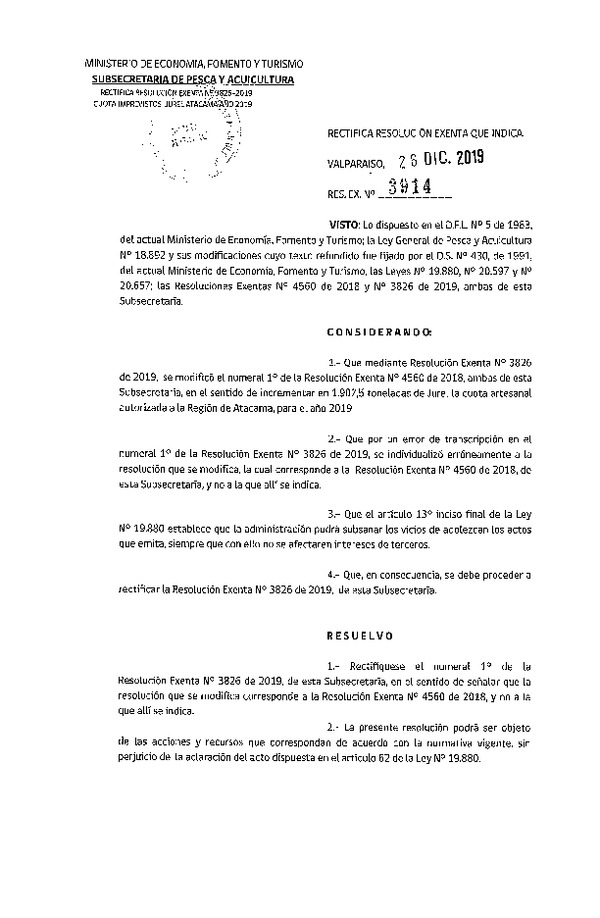 Res. Ex. N° 3914-2019 Rectifica Res. Ex. N° 3826-2019 Modifica Res. Ex. N° 4560-2018 Establece Distribución de las Fracciones Artesanales de Jurel por Región, Año 2019. (Publicado en Página Web 26-12-2019) (F.D.O. 08-01-2020)