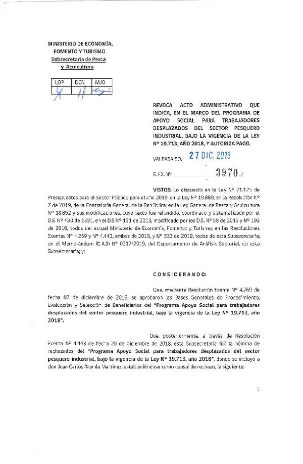 Res. Ex. N° 3970-2019 Revoca Acto Administrativo que Indica, en el Marco del Programa de Apoyo Social Para Trabajadores Desplazados del Sector Pesquero Industrial, Bajo la Vigencia de la Ley N° 19.713, Año 2018, y Autoriza Pago.