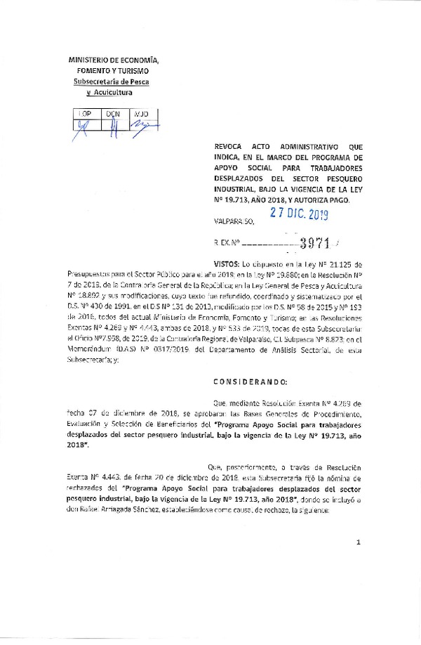 Res. Ex. N° 3971-2019 Revoca Acto Administrativo que Indica, en el Marco del Programa de Apoyo Social Para Trabajadores Desplazados del Sector Pesquero Industrial, Bajo la Vigencia de la Ley N° 19.713, Año 2018, y Autoriza Pago.