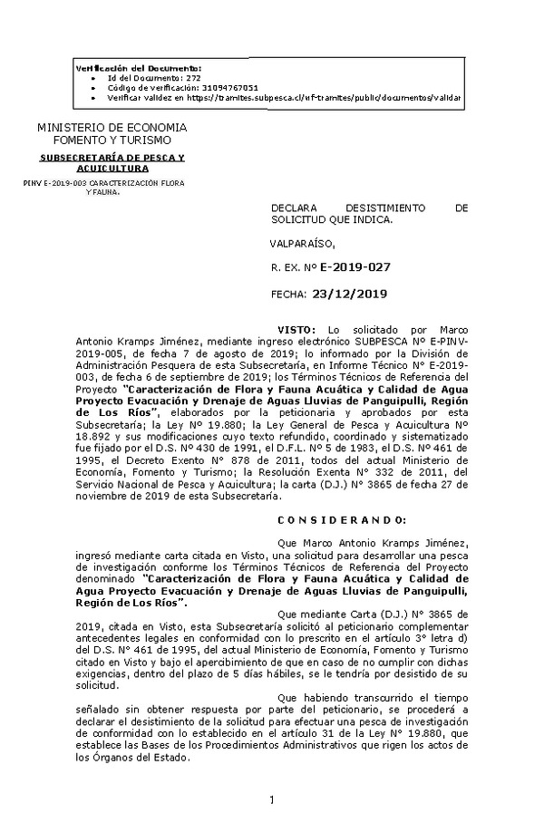 R. EX. Nº E-2019-027 Declara desistimiento de solicitud que indica.