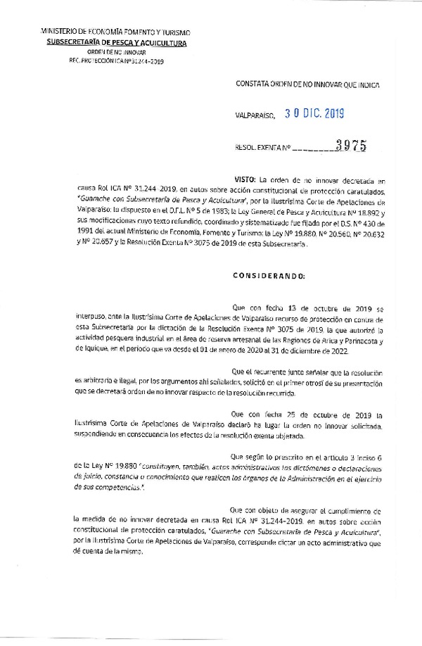 Res. Ex. N° 3975-2019 Constata Orden de No Innovar que Indica. (Publicado en Página Web 30-12-2019) (F.D.O. 11-01-2020)