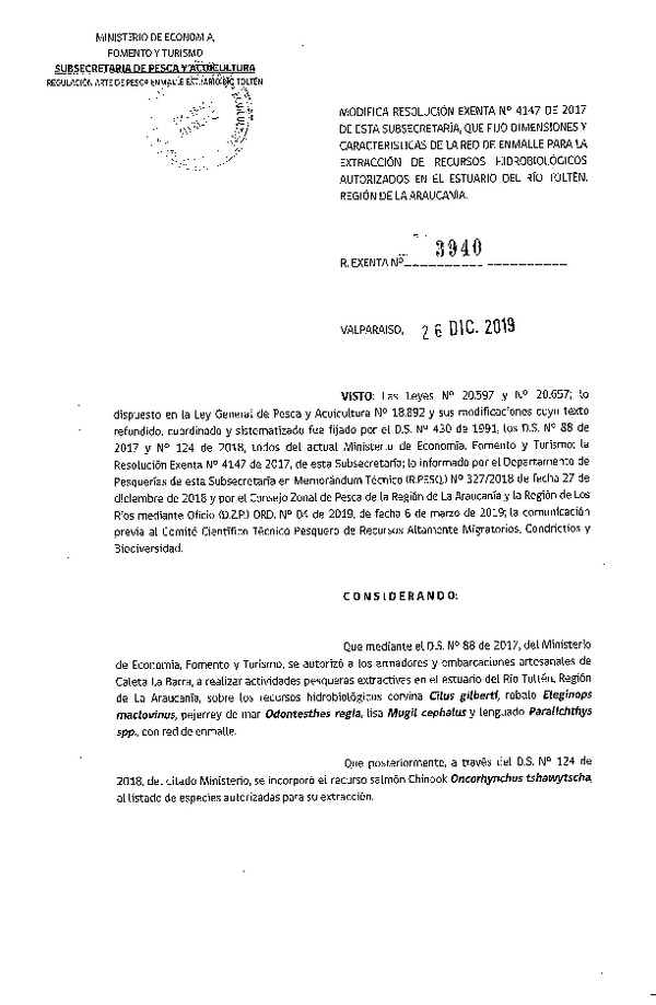 Res. Ex. N° 3940-2019 Modifica Res. Ex. N° 4147-2017 Fija Dimensiones y Características de la Red de Enmalle para la Extracción de Recursos Hidrobiológicos Estuario del Río Toltén, Región de La Araucanía. (Publicado en Página Web 30-12-2019) (F.D.O. 08-01-2020)