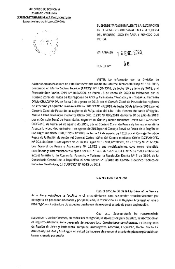 Res. Ex Nº 56-2020 Suspende Transitoriamente la Inscripción en el Registro Artesanal en la Pesquería del Recurso Loco, Regiones de Arica y Parinacota a Los Lagos. (Publicado en Página Web 16-01-2020) (F.D.O. 22-01-2020)