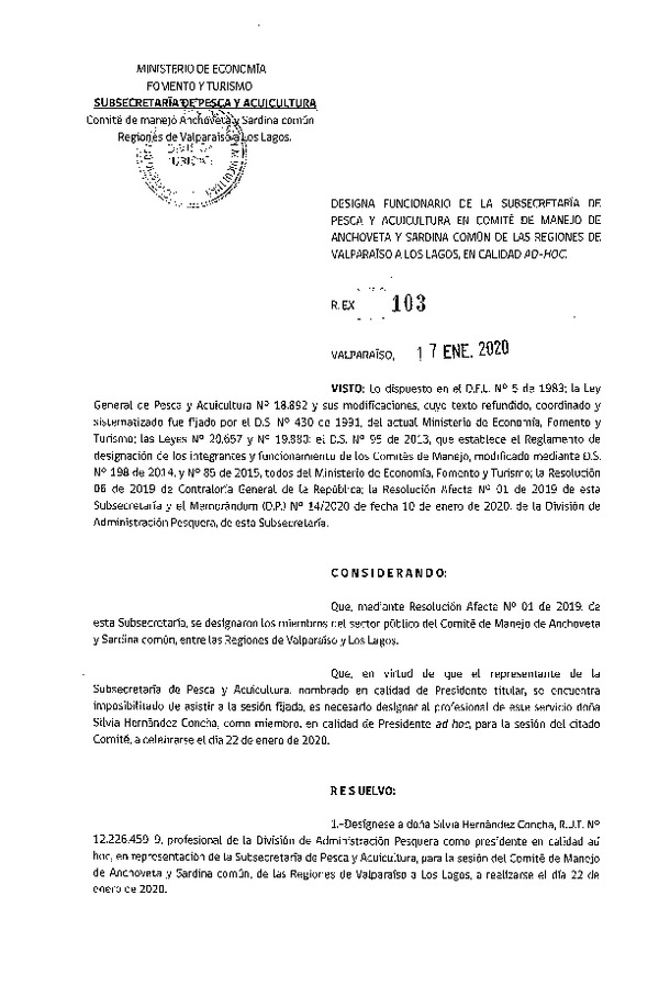 Res. Ex. N° 103-2020 Designa Funcionario de la Subsecretaría de Pesca y Acuicultura en Comité de Manejo de Sardina común y Anchoveta de las Regiones de Valparaíso a Los Lagos. (Publicado en Página Web 22-01-2020)