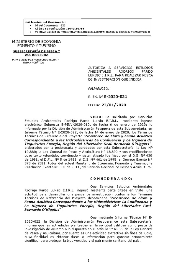 R. EX. Nº E-2020-031 Monitoreo de Flora y Fauna Acuática Correspondiente a las Hidroeléctricas La Confluencia y La Higuera de Tinguiririca Energía, Región del Libertador Gral. Bernardo O'Higgins.