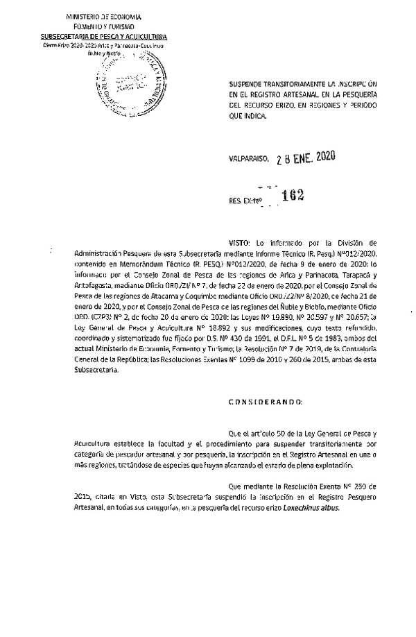 Res. Ex Nº 162-2020 Suspende Transitoriamente la Inscripción en el Registro Artesanal en la Pesquería del Recurso Erizo, Regiones de Arica y Parinacota- Antofagas, Atacama, Coquimbo, Ñuble y Biobío. (Publicado en Página Web 29-01-2020) (F.D.O. 05-02-2020)