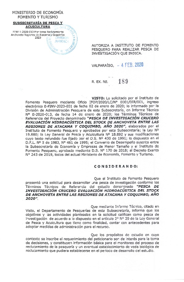 Res. Ex. N° 189-2020 Autoriza a Instituto de Fomento Pesquero para realizar pesca de investigación que indica. (Publicado en Página Web 04-02-2020)