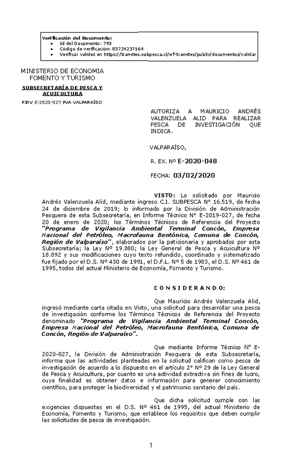 R. EX. Nº E-2020-048 Autoriza a Mauricio Andrés Valenzuela Alid para realizar pesca de investigación que indica. (Publicado en Página Web 07-02-2020).