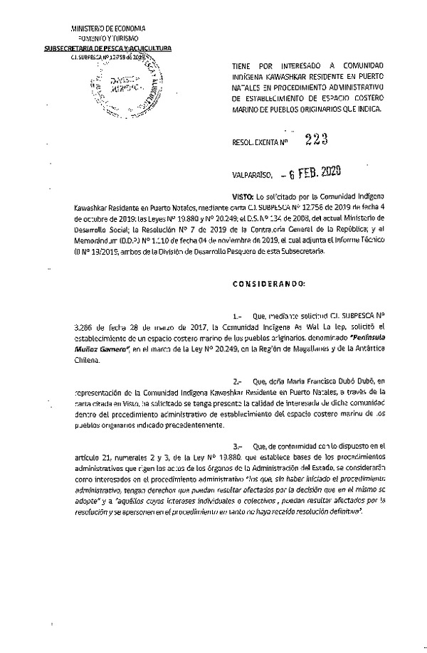 Res. Ex. N° 223-2020, Tiene por interesado a comunidad indígena Kawashkar residente en puerto natales en procedimiento administrativo de establecimiento de espacio costero marino de pueblos originarios que indica. (Publicado en Página Web 07-02-2020).