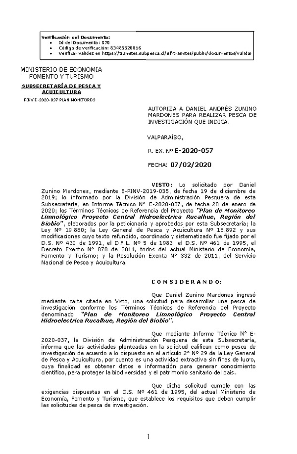 Res N° E-2020-057, DEL 7-2-2020, Autoriza a Daniel Andrés Zunino Mardones para realizar pesca de Investigación que indica. (Publicado en Página Web 07-02-2020).