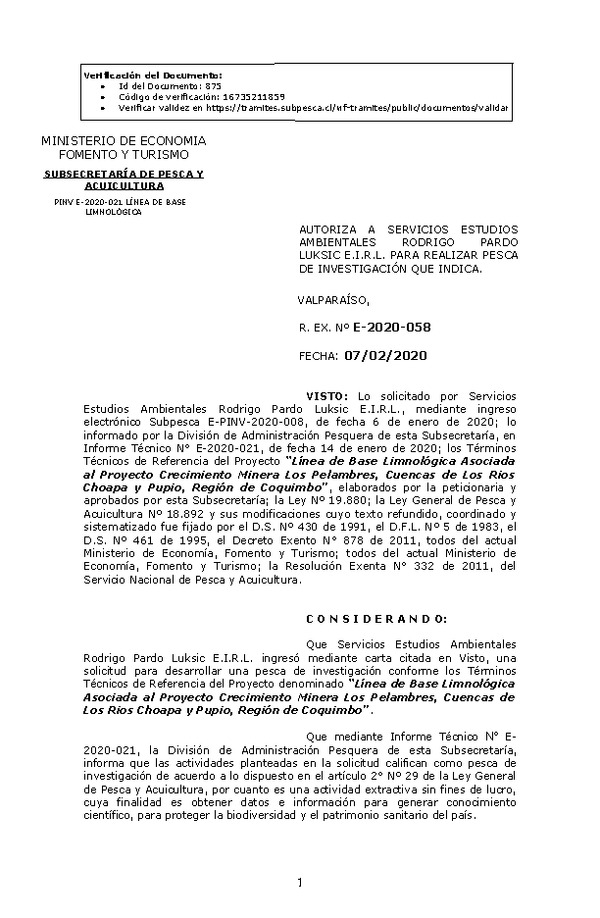 Res. Ex. N° E-2020-058, Autoriza a servicios estudios ambientales Rodrigo Pardo Luksic E.I.R.L. Para realizar Pesca de Investigación que indica. (Publicado en Página Web 10-02-2020).