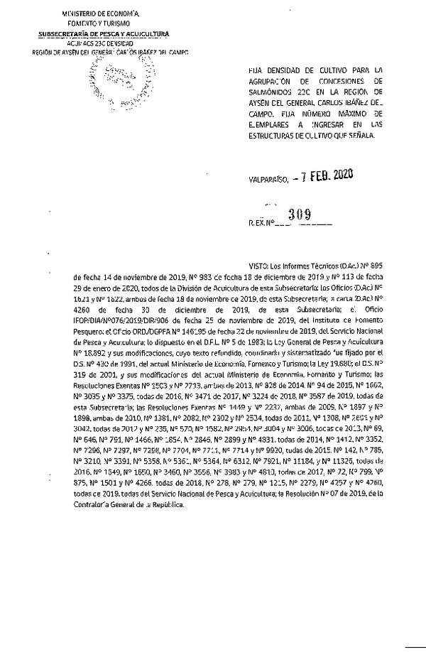 Res. Ex. N° 309-2020, Fija densidad de Cultivo para la Agrupación de concesiones de Salmónidos 23 C, en la Región de Aysén del General Carlos Ibáñez del Campo. Fija Número máximo de ejemplares a ingresar en las estructuras de cultivo que señala. (Con Informe Técnico) (Publicado en Página Web 11-02-2020)(F.D.O. 25-02-2020).