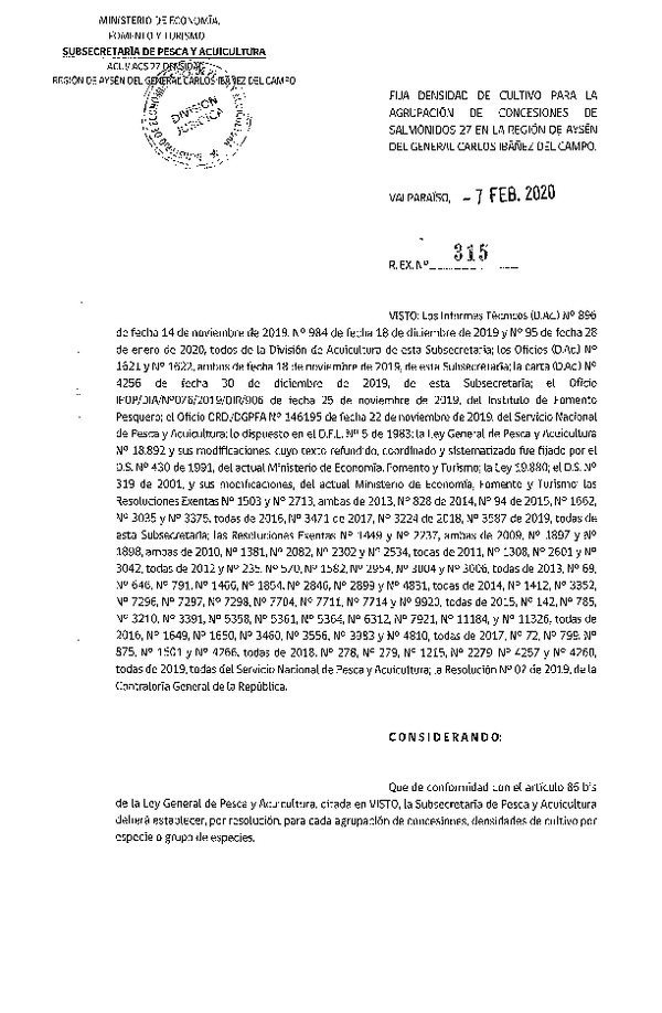 Res. Ex. N° 315-2020, Fija densidad de Cultivo para la Agrupación de concesiones de Salmónidos 27, en la Región de Aysén del General Carlos Ibáñez del Campo. (Con Informe Técnico) (Publicado en Página Web 11-02-2020).