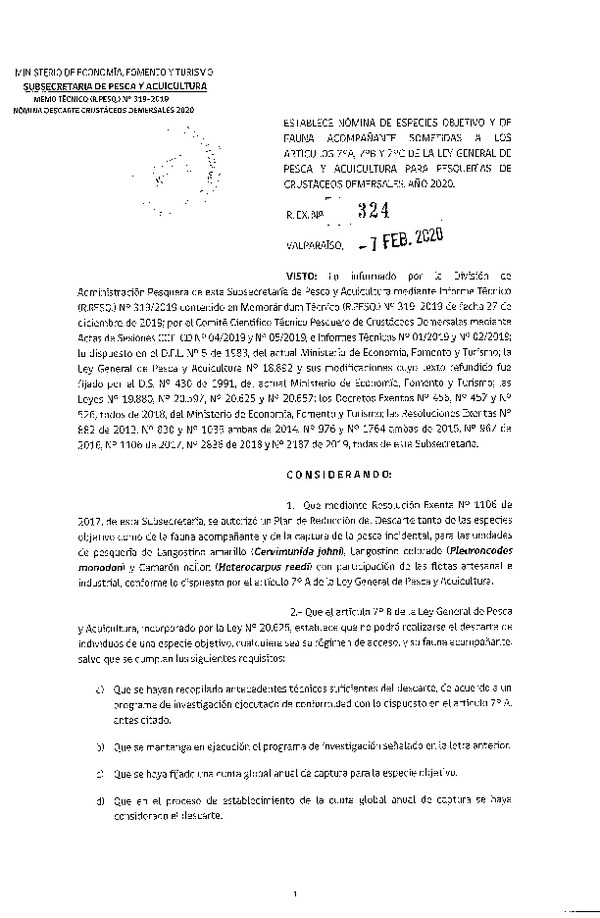 Res. Ex. N° 324-2020, Establece nómina de especies objetivo y de fauna acompañante sometidas a los artículos 7° A, 7° B y 7° C de la ley general de Pesca y acuicultura para la Pesquería de Crustáceos Demersales, año 2020. (Publicado en Página Web 11-02-2020)(F.D.O. 25-02-2020).