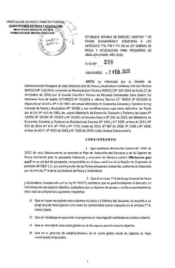 Res. Ex. N° 328-2020, Establece nómina de especies objetivo y de fauna acompañante sometidas a los artículos 7° A,  7° B y 7° C de la ley general de Pesca y acuicultura para la Pesquería de Merluza Común, año 2020. (Publicado en Página Web 11-02-2020)(F.D.O. 25-02-2020).