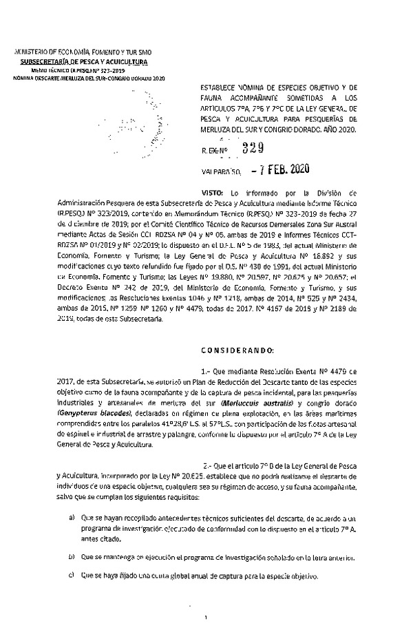 Res. Ex. N° 329-2020, Establece nómina de especies objetivo y de fauna acompañante sometidas a los artículos 7° A,  7° B y 7° C de la ley general de Pesca y acuicultura para la Pesquería de Merluza del Sur y Congrio Dorado, año 2020. (Publicado en Página Web 11-02-2020)(F.D.O. 25-02-2020).