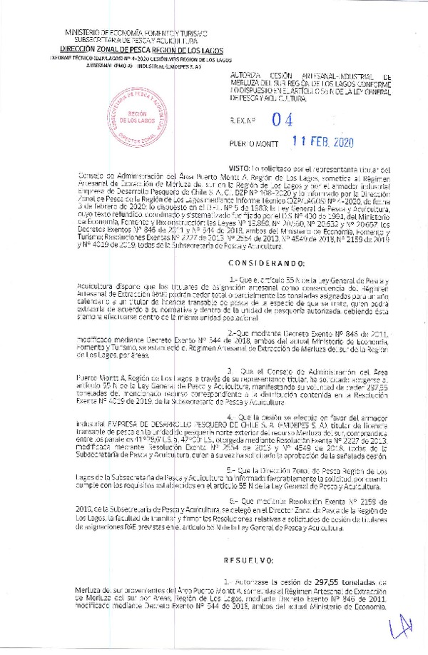 Res. Ex. N° 04-2020 (DZP Los Lagos) Autoriza Cesión Artesanal-Industrial de Merluza del sur Región de Los Lagos conforme lo dispuesto en el artículo 55 N de la Ley General de Pesca y Acuicultura. (Publicado en Página Web 11-02-2020).