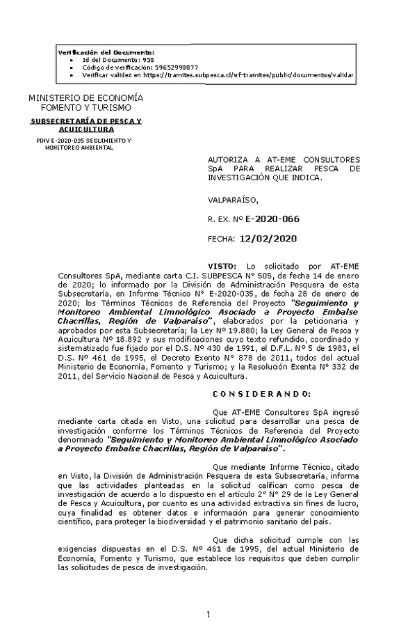 Res. Ex. N° E-2020-066, Autoriza a At-Eme consultores SpA, para realizar pesca de Investigación que indica. (Publicado en Página Web 12-02-2020).