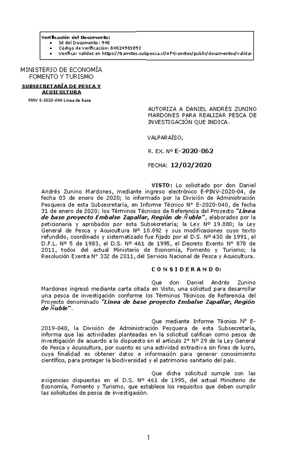 Res. Ex. N° E-2020-062, Autoriza a Daniel Andrés Zunino Mardones, para realizar pesca de Investigación que indica. (Publicado en Página Web 12-02-2020).