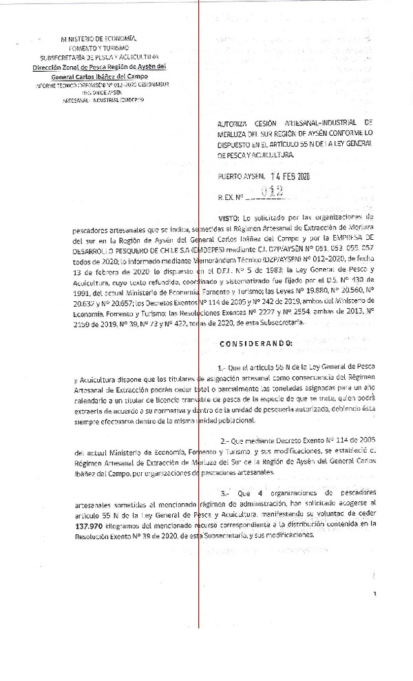 Res. Ex. N° 012-2020 (DZP Región de Aysén) Autoriza Cesión Artesanal-Industrial de Merluza del sur Región de Aysén conforme lo dispuesto en el artículo 55 N de la ley General de Pesca y Acuicultura. (Publicado en Página Web 17-02-2020)