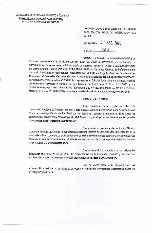 Corrección de Extracto de Res. Ex N° 604-2020, Autoriza Universidad Católica de Temuco para realizar Pesca de Investigación que indica (Publicado en Página Web 21-02-2020).