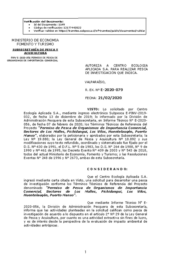 Res Ex N° E-2020-079, Autoriza a Centro Ecología Aplicada S.A. para realizar Pesca de Investigación que indica (Publicado en Página Web 24-02-2020).