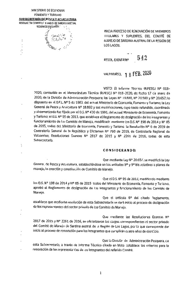 Res Ex N° 542-2020, Inicia proceso de Renovación de miembros Titulares y suplentes, del Comité de manejo de Sardinas Austral de la Región de los Lagos (Publicado en Página Web 24-02-2020)Res. Ex N° 440-2020 Establece distribución cuota de los recursos Huiro Negro, Huiro Palo y Huiro Flotador en la región de Atacama, año 2020. (Publicado en Página Web 13-02-2020) (F.D.O. 26-02-2020).