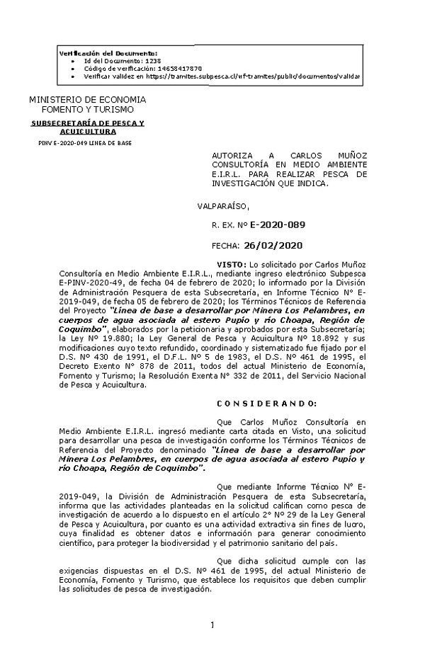 Res Ex N° E-2020-089, Autoriza a Carlos Muñoz Consultoría en Medio Ambiente E.I.R.L. para realizar Pesca de Investigación que indica (Publicado en Página Web 26-02-2020).