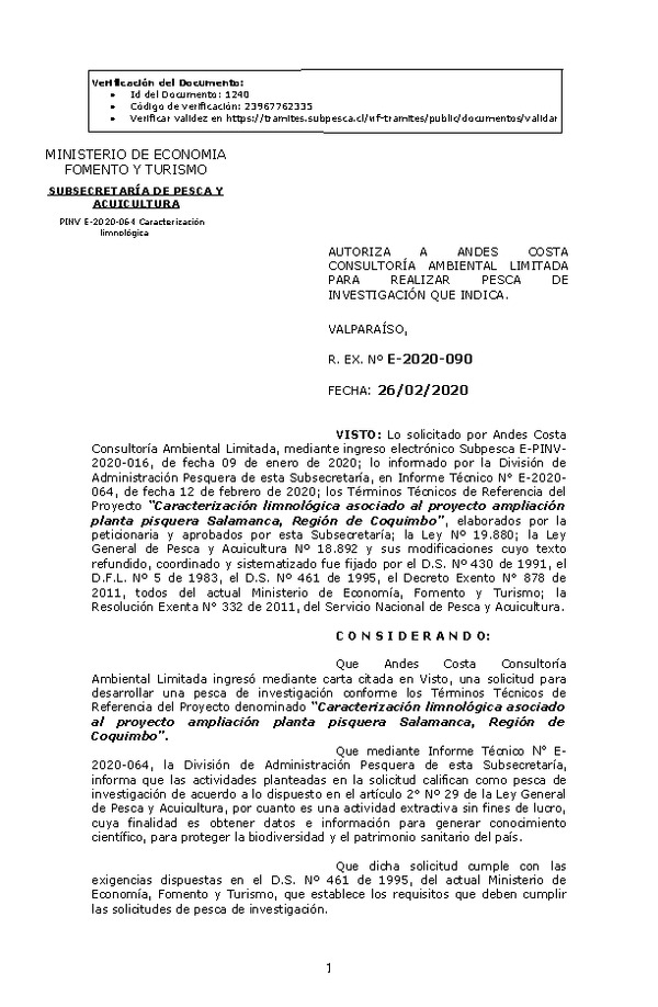 Res Ex N° E-2020-090, Autoriza a Andes Costa Consultoría Ambiental Limitada para realizar Pesca de Investigación que indica  (Publicado en Página Web 26-02-2020).