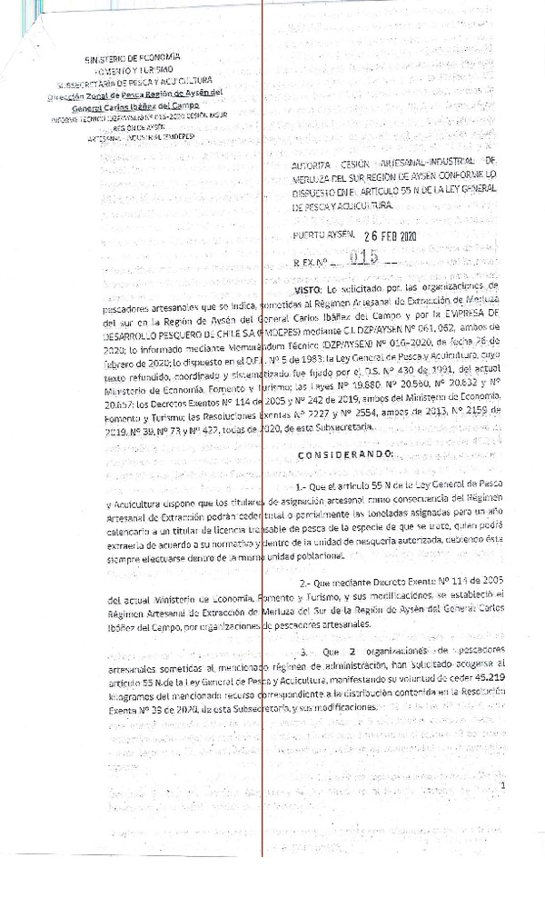 Res. Ex N° 015-2020 Autorizan cesión artesanal-industrial de merluza del sur Región de Aysén conforme lo dispuesto en el artículo 55 n de la Ley General de Pesca y Acuicultura (Publicado en Pagina web 26-02-2020)