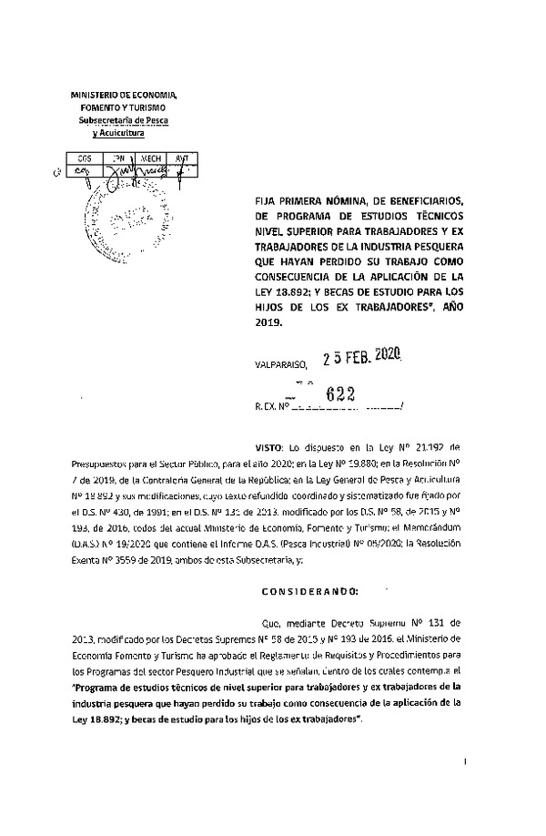 Res. Ex. N° 622-2020, Fija primera nómina, de beneficiarios, de Programa de Estudios Técnicos de Nivel Superior para trabajadores y ex trabajadores de la industria pesquera que hayan perdido su trabajo como consecuencia de la aplicación de la Ley N°18.892 (Publicado en Pagina web 26-02-2020)