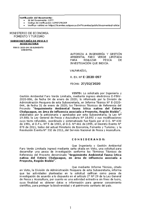 Res Ex N° E-2020-097, Autoriza a Ingeniería y Gestión Ambiental Faro Verde Limitada para realizar Pesca de Investigación que indica (Publicado en Página Web 27-02-2020).