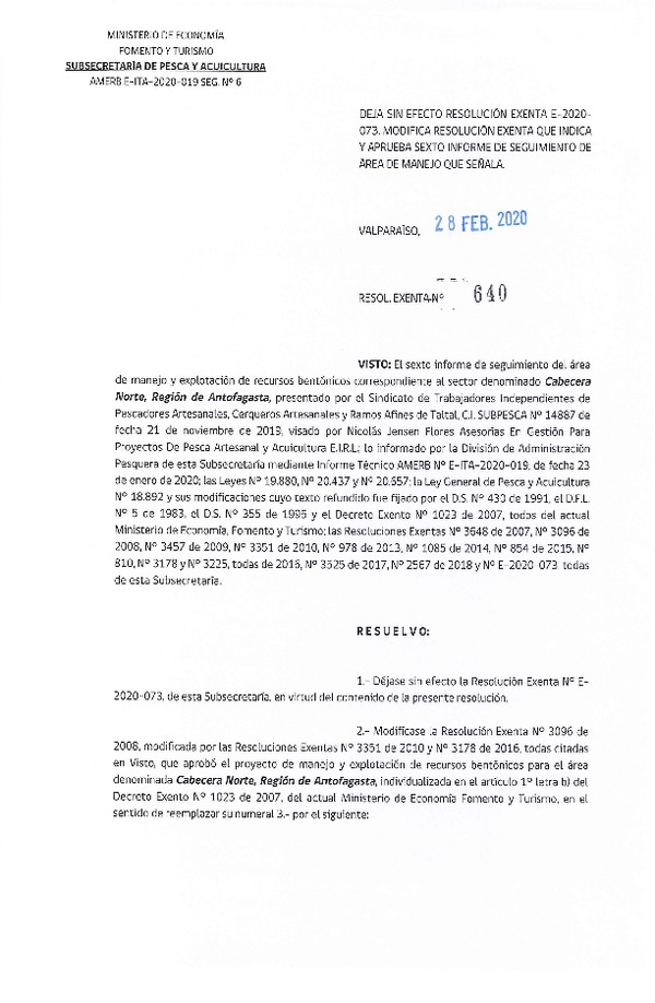 Res Ex N° 640-2020, Deja sin efecto Resolución Exenta E-2020-073, Modifica Resolución Exenta que indica y Aprueba Sexto Informe de Seguimiento de Área de Manejo que señala (Publicado en Página Web 28-02-2020).