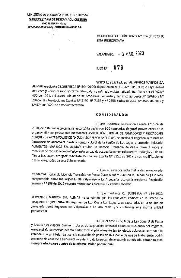 REs. Ex. N° 670-2020 Modifica Res Ex N° 574-2020, Autoriza cesión de Jurel entre organización RAE Región de Los Lagos a Armador Industrial, conforme lo dispuesto en el artículo 55 N de la Ley General de Pesca y Acuicultura (Publicado en Página Web 04-03-2020)