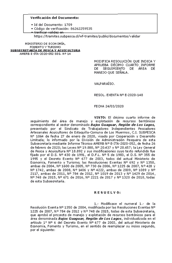 RESOL. EXENTA Nº E-2020-148 Modifica Resolución y Aprueba 14° Seguimiento. (Publicado en Página Web 25-03-2020)