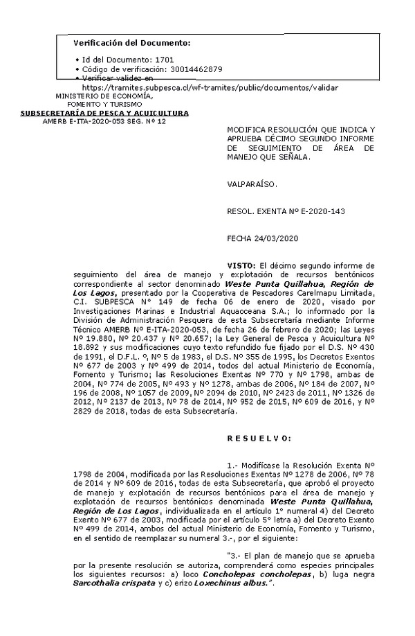 RESOL. EXENTA Nº E-2020-143 Modifica Resolución que Indica. Aprueba 12° Seguimiento. (Publicado en Página Web 25-03-2020)