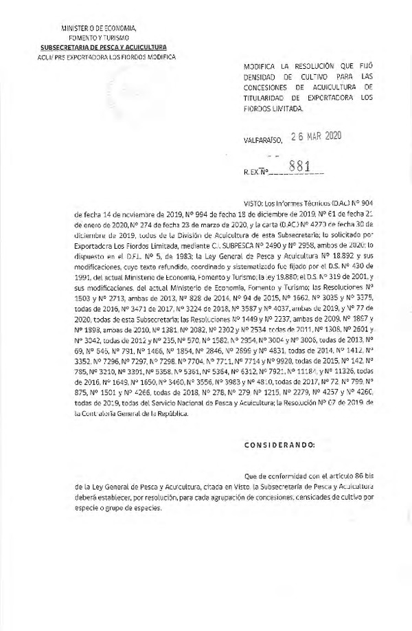 Res. Ex. N° 881-2020 Modifica Res. Ex. N° 77-2020 Fija Densidad de Cultivo para las Concesiones de Acuicultura de Titularidad Los Fiordos Limitada. (Con Informe Técnico) (Publicado en Página Web 30-03-2020)