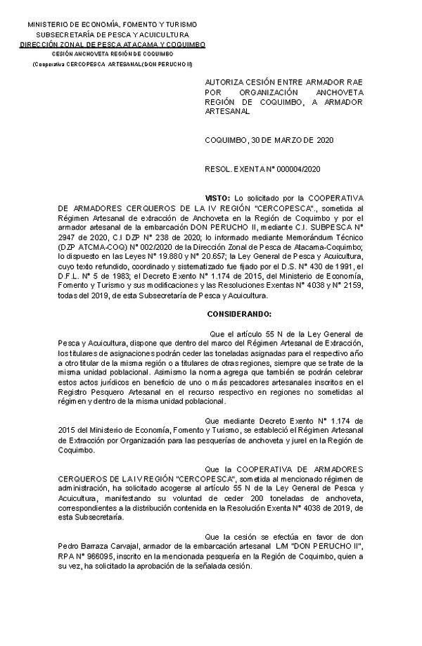 Res. Ex. N° 004-2020 (DZP Atacama y Coquimbo) Autoriza Cesión Anchoveta. (Publicado en Página Web 31-03-2020)
