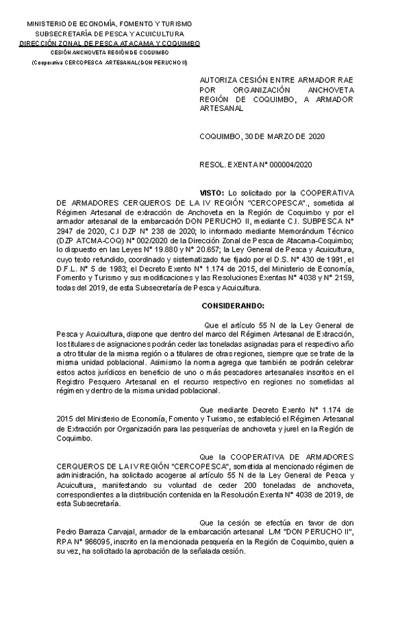 Res. Ex. N° 004-2020 (DZP Atacama y Coquimbo) Autoriza Cesión Anchoveta. (Publicado en Página Web 31-03-2020)