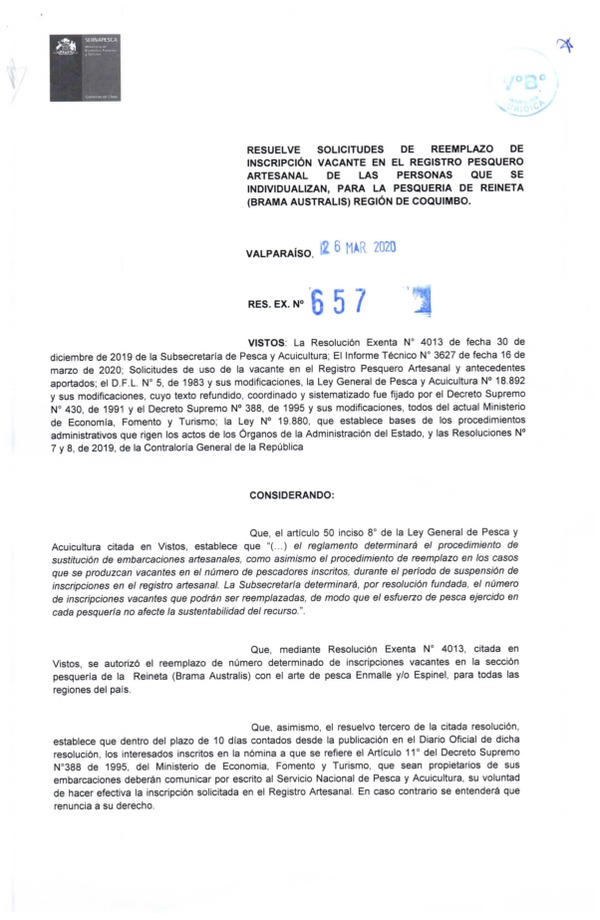 Res. Ex. N° 657-2020 (Sernapesca) Resuelve Solicitudes de Reemplazo de Inscripción Vacante en el Registro Pesquero Artesanal, para la Pesquería de Reineta, Región de Coquimbo. (Publicado en Página Web 03-04-2020)