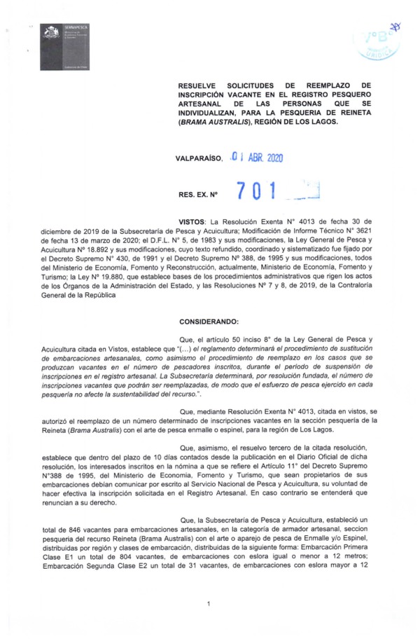 Res. Ex. N° 701-2020 (Sernapesca) Resuelve Solicitudes de Reemplazo de Inscripción Vacante en el Registro Pesquero Artesanal, para la Pesquería de Reineta, Región de Los Lagos. (Publicado en Página Web 03-04-2020)