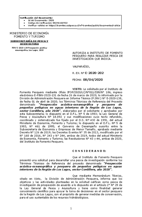 R. EX. Nº E-2020-202 Prospección acústica-oceanográfica y pesquera de pequeños pelágicos en aguas interiores de la Región de Los Lagos, sector Cordillera, año 2020. (Publicado en Página Web 08-04-2020)