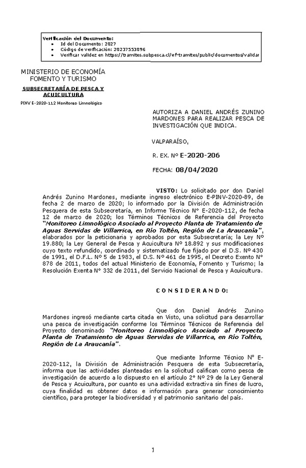 R. EX. Nº E-2020-206 Monitoreo Limnológico Asociado al Proyecto Planta de Tratamiento de Aguas Servidas de Villarrica, en Río Toltén, Región de La Araucanía”. (Publicado en Página Web 08-04-2020)