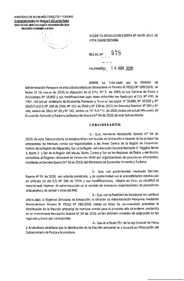 Res. Ex. N° 978-2020 Modifica Res. Ex. N° 4-2020 Distribución de la fracción Artesanal de Pesquería de Merluza Común, Por Organización Regiones de Coquimbo al Biobío, Año 2020. (Publicado en Página Web 15-04-2020) (F.D.O. 18-04-2020)